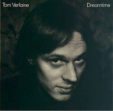 Tom Verlaine : Dreamtime